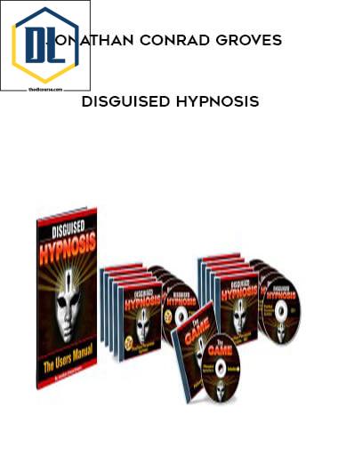 Jonathan Conrad Groves – Disguised Hypnosis