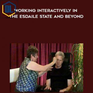 Ines Simpson & Ted Robinson – Working Interactively in the Esdaile State and Beyond