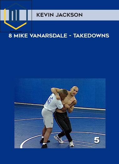 169 Kevin Jackson 8 Mike Vanarsdale Takedowns