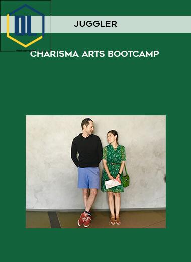 188 Juggler Charisma Arts Bootcamp