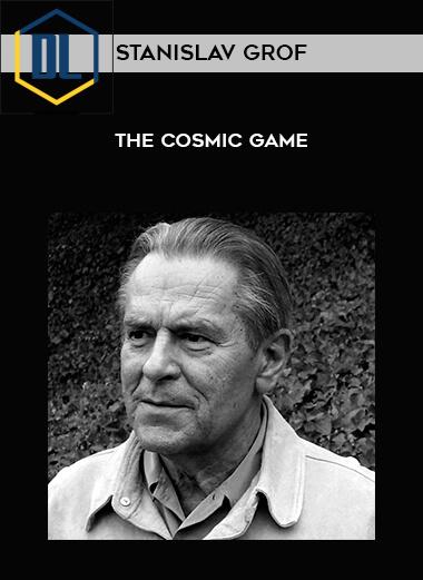 221 Stanislav Grof The Cosmic Game