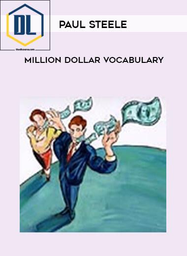 Paul Steele – Million Dollar Vocabulary
