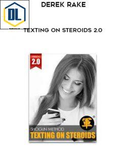 Derek Rake – Texting on Steroids 2.0