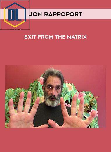 41 Jon Rappoport Exit From The