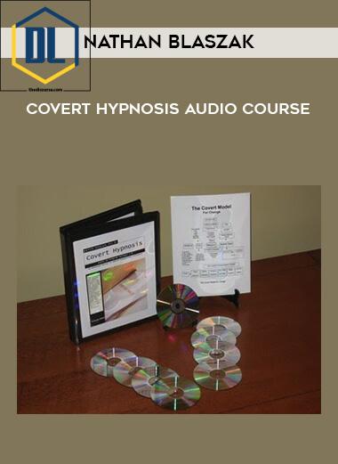 43 Nathan Blaszak Covert Hypnosis Audio Course