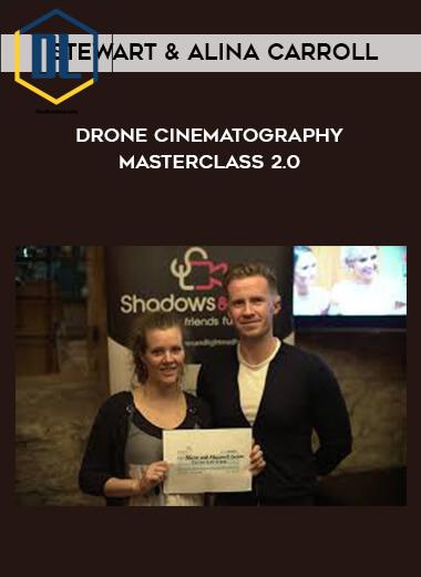 58 Stewart Alina Carroll Drone Cinematography Masterclass 2