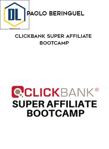 6 Paolo Beringuel Clickbank Super Affiliate Bootcamp