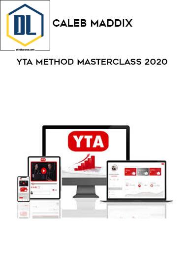 61 Caleb Maddix YTA Method Masterclass 2020