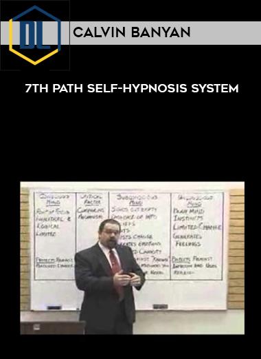 Cal Banyan - The 7th Path Self-Hypnosis System