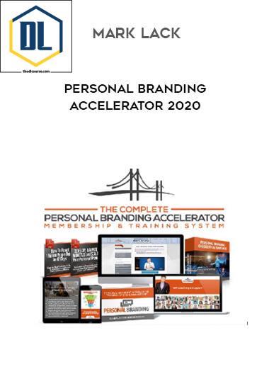 93 Mark Lack Personal Branding Accelerator 2020