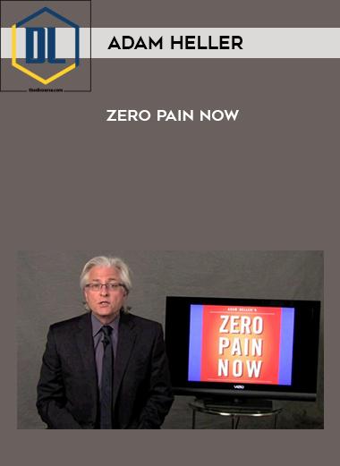 Adam Heller %E2%80%93 Zero Pain Now