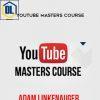 Adam Linkenauger %E2%80%93 Youtube Masters Course