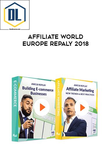 Affiliate World Europe Repaly 2018