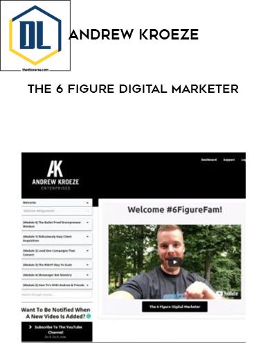 Andrew Kroeze %E2%80%93 The 6 Figure Digital Marketer