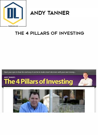 Andy Tanner %E2%80%93 The 4 Pillars of Investing