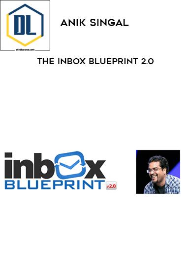 Anik Singal %E2%80%93 The Inbox Blueprint 2
