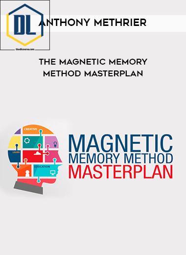 Anthony Methrier The Magnetic Memory Method Masterplan