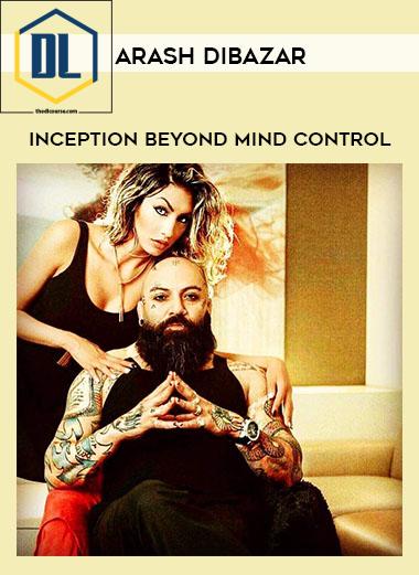 Arash Dibazar - Inception Beyond Mind Control