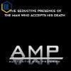 Authentic Man Program AMP %E2%80%93 The Seductive Presence of The Man Who Accepts His Death