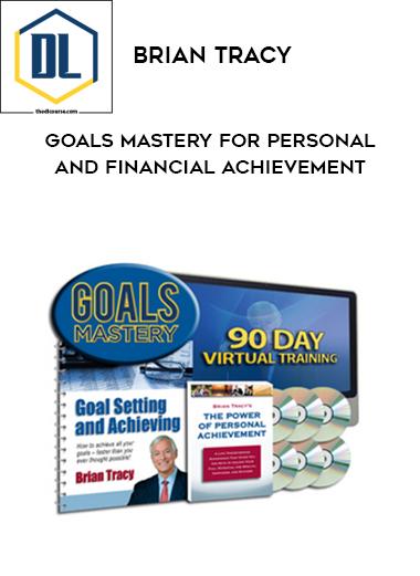 Brian Tracy %E2%80%93 Goals Mastery For Personal and Financial Achievement