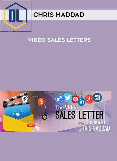Chris Haddad %E2%80%93 Video Sales Letters