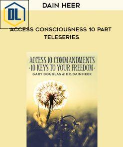 Dain Heer – Access Consciousness 10 Part Teleseries