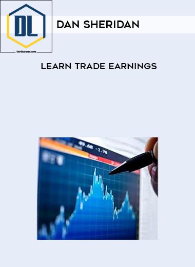 Dan Sheridan – Learn Trade Earnings