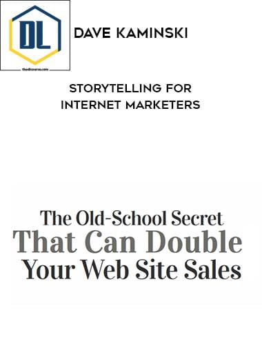Dave Kaminski %E2%80%93 Storytelling for Internet Marketers