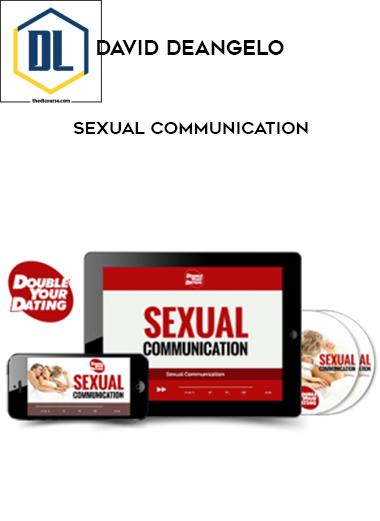 David Deangelo – Sexual communication