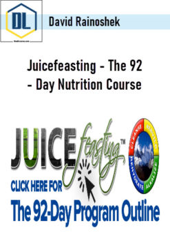 David Rainoshek - Juicefeasting - The 92-Day Nutrition Course