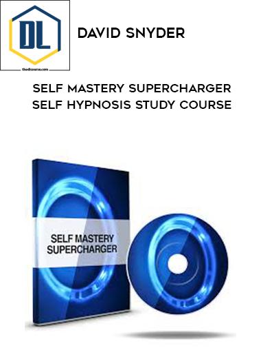 David Snyder %E2%80%93 Self Mastery Supercharger Self Hypnosis Study Course