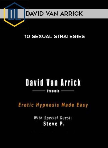 David Van Arrick %E2%80%93 10 Sexual Strategies
