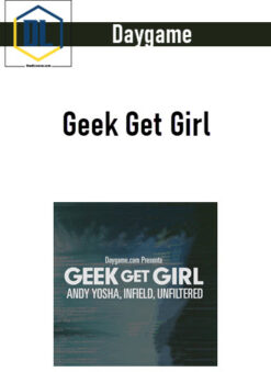 Daygame – Geek Get Girl