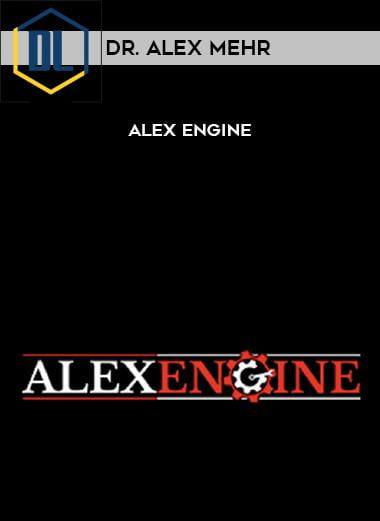 Alex Mehr – Alex Engine