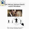 The Virtual Dating Coach Audio Program