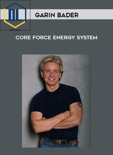Garin Bader Core Force Energy System