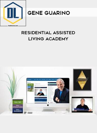 Gene Guarino %E2%80%93 Residential Assisted Living Academy