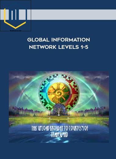 Global Information Network Levels 1 5