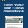 Gregory Lester - Borderline Personality Disorder: Treatment and Management that Works