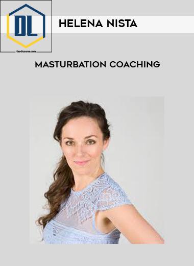 Helena Nista – Masturbation Coaching