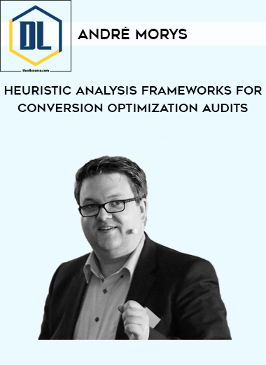 Heuristic Analysis Frameworks For Conversion Optimization Auditsintell
