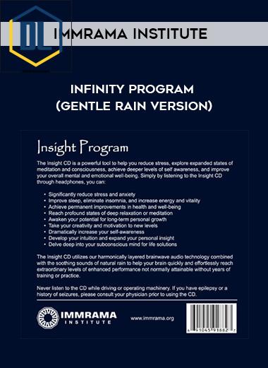 Immrama Institute Infinity Program Gentle Rain Version