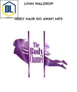 Lynn Waldrop – Grey Hair Go Away! MP3
