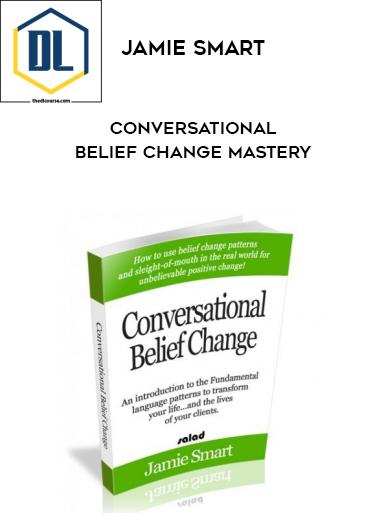 Jamie Smart %E2%80%93 Conversational Belief Change Mastery