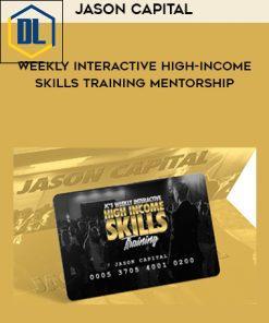 Jason Capital – Weekly Interactive High-Income Skills