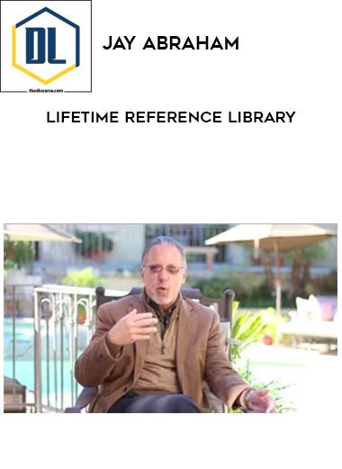 Jay Abraham – Lifetime Reference Library