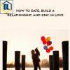 Jerry Banfield %E2%80%93 How to Date Build a Relationship and Stay In Love