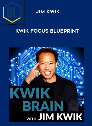 Download Jim Kwik – Kwik Focus Blueprint $19.00 Best Price – The DL Course