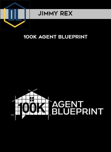 Jimmy Rex %E2%80%93 100K Agent Blueprint