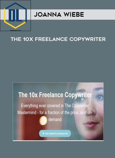 Joanna Wiebe %E2%80%93 The 10x Freelance Copywriter